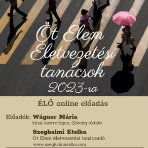 Öt Elem életvezetési tanácsok 2023-ra