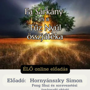 Fa Sárkány és Tűz Nyúl összjátéka