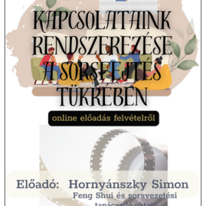 Kapcsolataink rendszerezése a sorsfejtés tükrében