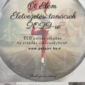 Itt a Tigris, hol a Tigris? - Öt Elem életvezetési tanácsok 2022-re -